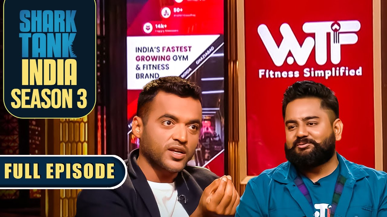 WTF Gyms: Fitness Startup Viral | Shark Tank India S3